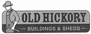 OLD HICKORY BUILIDING & SHEDS 