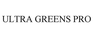 ULTRA GREENS PRO 