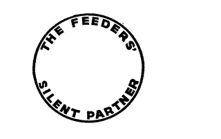 THE FEEDER'S SILENT PARTNER 