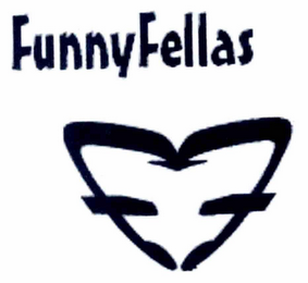 FF FUNNYFELLAS 
