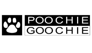 POOCHIE GOOCHIE 