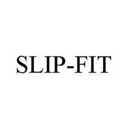 SLIP-FIT 