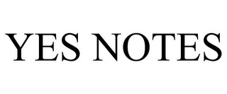 YES NOTES 