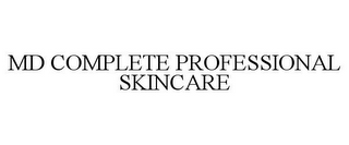 MD COMPLETE PROFESSIONAL SKINCARE 