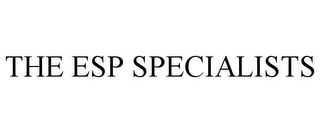 THE ESP SPECIALISTS 