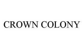 CROWN COLONY 