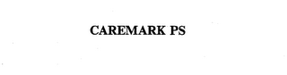 CAREMARK PS 