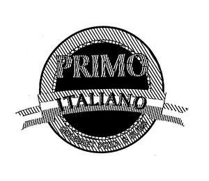PRIMO ITALIANO GOURMET PIZZA & SUBS 