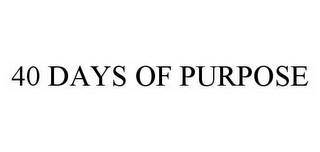 40 DAYS OF PURPOSE 