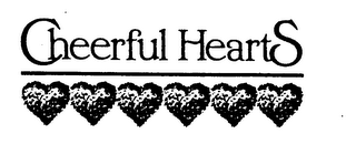 CHEERFUL HEARTS 