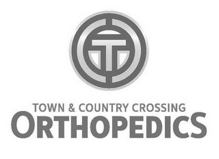 T TOWN & COUNTRY CROSSING ORTHOPEDICS 