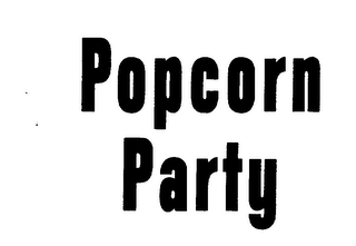POPCORN PARTY 