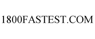1800FASTEST.COM 