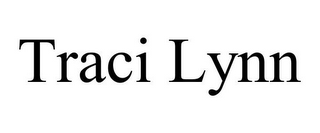 TRACI LYNN 
