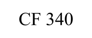 CF 340 
