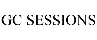 GC SESSIONS 