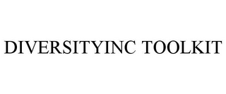 DIVERSITYINC TOOLKIT 