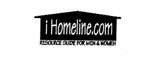 IHOMELINE.COM RESOURCE GUIDE FOR MEN & WOMEN 