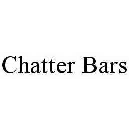 CHATTER BARS 