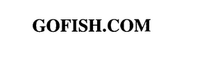 GOFISH.COM 