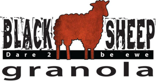 BLACK SHEEP GRANOLA - DARE 2 BE EWE 