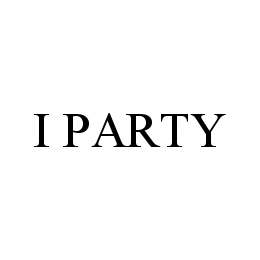 I PARTY 