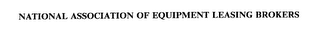 NATIONAL ASSOCIATION OF EQUIPMENT LEASING BROKERS 