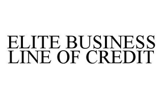 ELITE BUSINESS LINE OF CREDIT 
