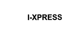 I-XPRESS 