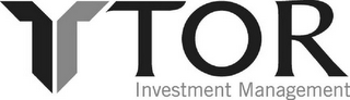 YY TOR INVESTMENT MANAGEMENT 