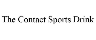 THE CONTACT SPORTS DRINK 