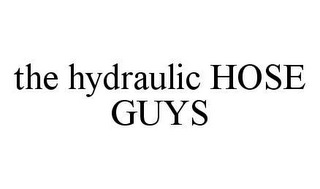 THE HYDRAULIC HOSE GUYS 
