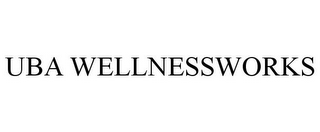 UBA WELLNESSWORKS 