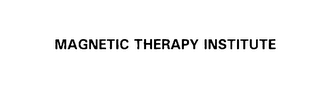 MAGNETIC THERAPY INSTITUTE