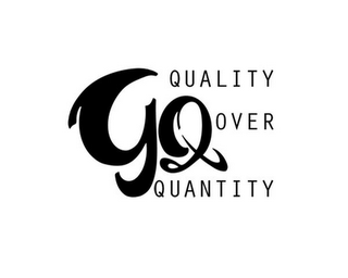 GQ QUALITY OVER QUANTITY 