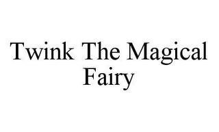 TWINK THE MAGICAL FAIRY 