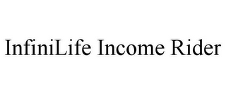 INFINILIFE INCOME RIDER 