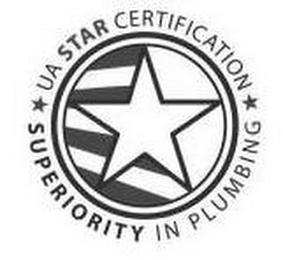 UA STAR CERTIFICATION SUPERIORITY IN PLUMBING 