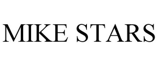 MIKE STARS 