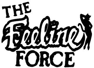 THE FEELINE FORCE 