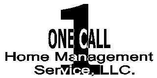 1 ONE CALL HOME MANAGEMENT SERVICE, LLC 