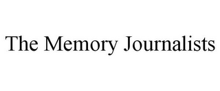 THE MEMORY JOURNALISTS 