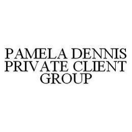 PAMELA DENNIS PRIVATE CLIENT GROUP 