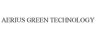 AERIUS GREEN TECHNOLOGY 