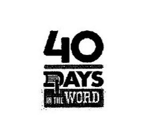 40 DAYS IN THE WORD 