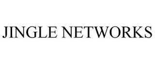 JINGLE NETWORKS 