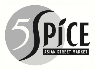 5 SPICE ASIAN STREET MARKET 