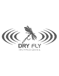 DRY FLY TECHNOLOGIES 