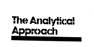 THE ANALYTICAL APPROACH 