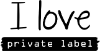 I Love Private Label 